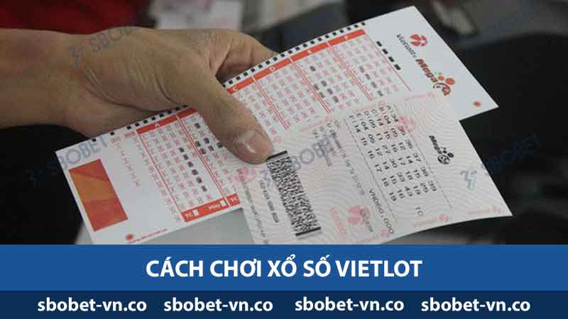 Cách chơi xổ số Vietlot