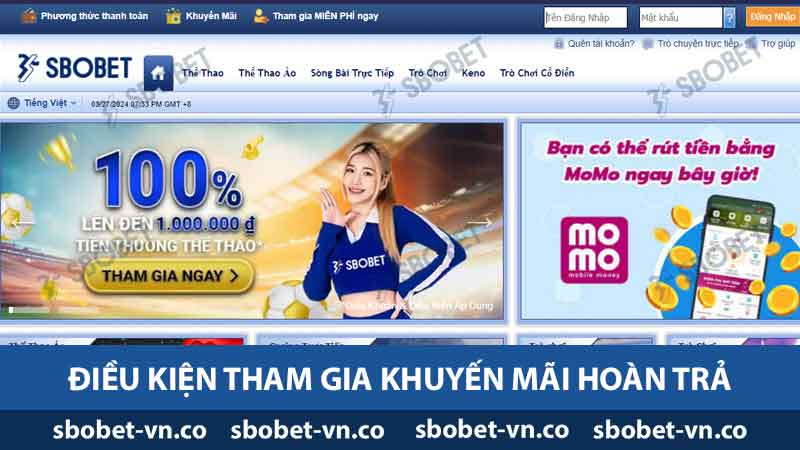 Điều kiện tham gia khuyến mãi hoàn trả Sbobet