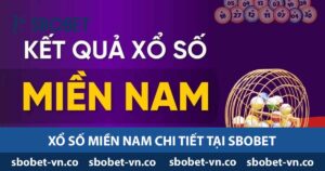 Xổ số miền Nam chi tiết tại Sbobet